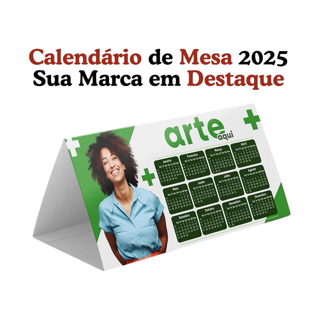 Calendário de Mesa 2025: Sua Marca em Destaque,