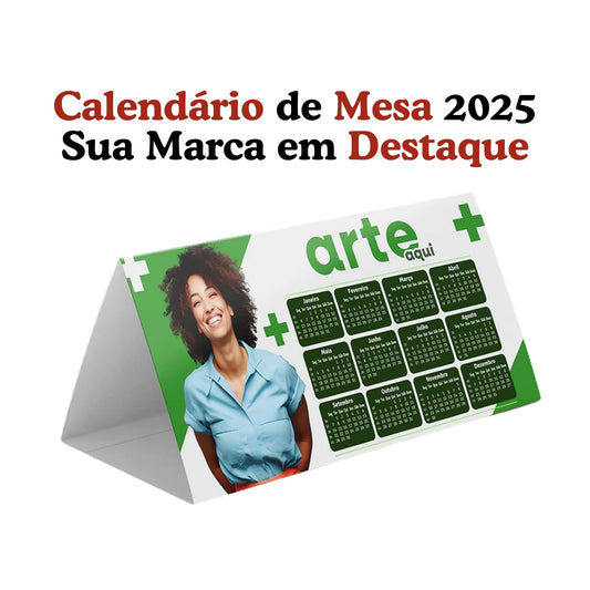 Calendário de Mesa 2025: Sua Marca em Destaque,
